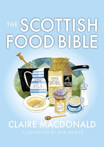 Book cover: "The Scottish Food Bible" with watercolor illustrations of food.