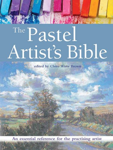 Book cover titled The Pastel Artist's Bible featuring colorful chalk pastels and landscape painting.