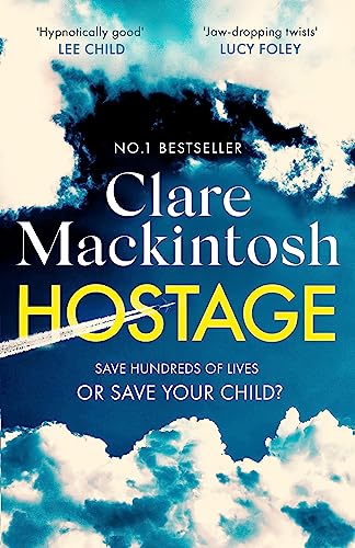 Book cover: "Hostage" by Clare Mackintosh, with a plane in clouds.