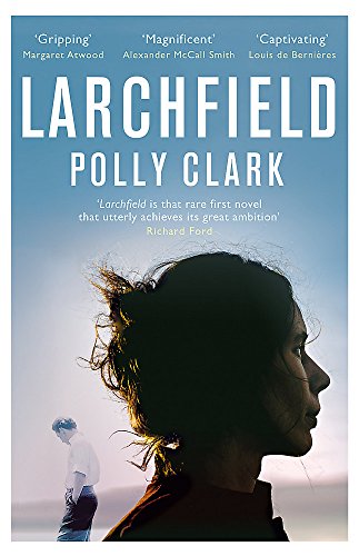 Book cover: "Larchfield" by Polly Clark, featuring a woman in profile.