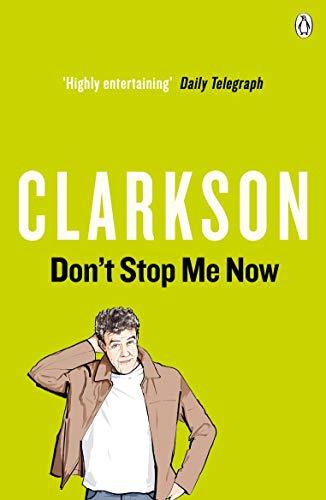 Book cover with lime green background, text "CLARKSON Don't Stop Me Now," and illustration.