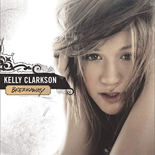 Kelly Clarkson's "Breakaway" CD cover, close-up portrait of the singer.
