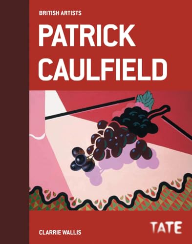 Book cover for “British Artists: Patrick Caulfield” featuring still life painting.