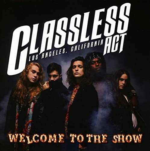 CD cover for Classless Act’s “Welcome To The Show” featuring the band.