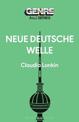 Book cover for “Neue Deutsche Welle” featuring the Berlin TV tower.