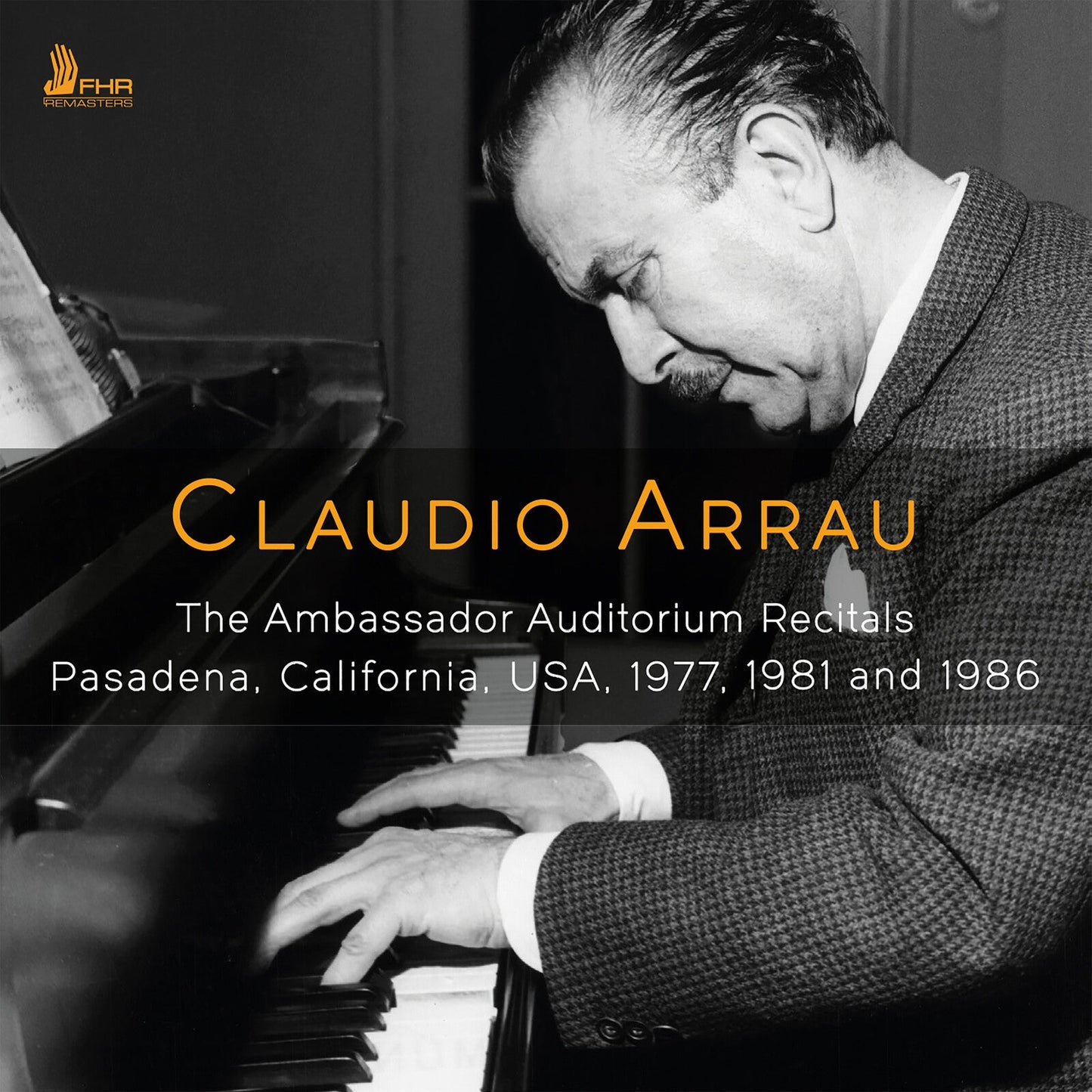 Claudio Arrau at a piano, album cover for recitals 1977-1986.