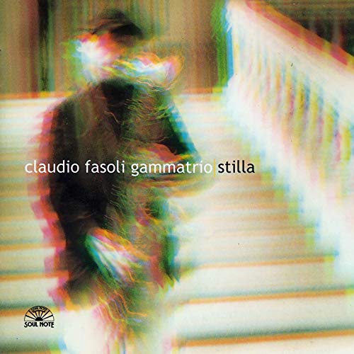 CD cover with blurred figure on stairs, text “Claudio Fasoli Gammatrio Stilla”.