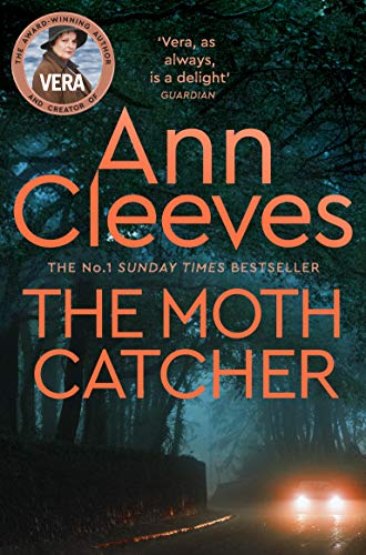Book cover for The Moth Catcher by Ann Cleeves featuring a dark, misty road.