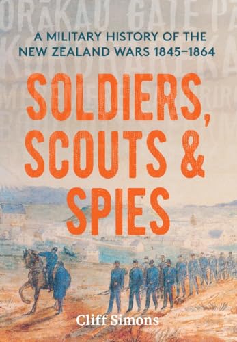 Book cover: “Soldiers, Scouts & Spies” with a historical military scene.