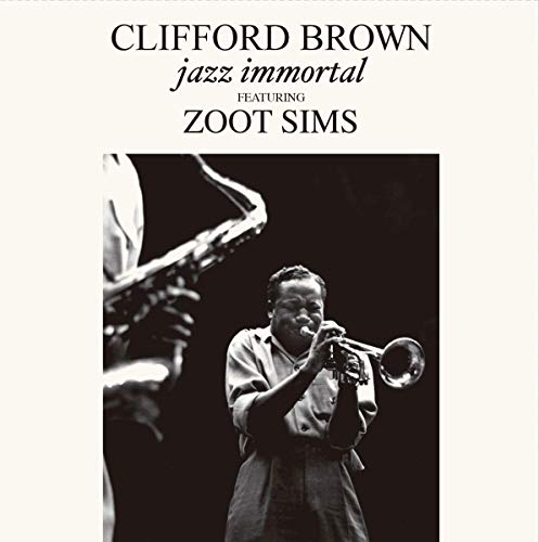 Clifford Brown playing trumpet with a saxophone behind him, album cover.
