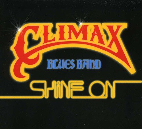 Climax Blues Band Shine On album cover with yellow and red text on black.
