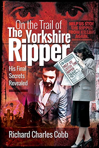 Book cover featuring images of people and newspaper headlines about the Yorkshire Ripper.