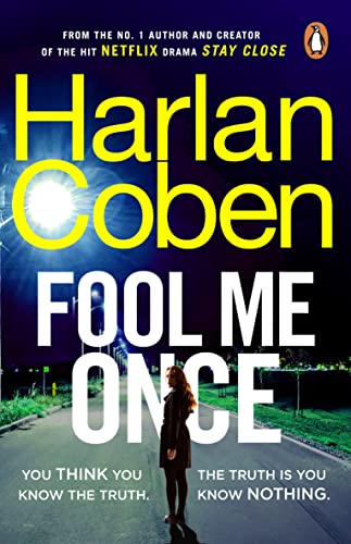 Book cover for “Fool Me Once” by Harlan Coben, featuring a woman on a road.