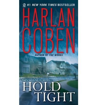 Book cover for Hold Tight by Harlan Coben featuring a suburban street in rain.