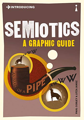 Book cover: "Semiotics: A Graphic Guide" with wolf and pipe imagery.