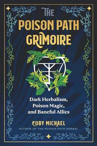 Book cover with skull and foliage illustration, titled “The Poison Path Grimoire.”