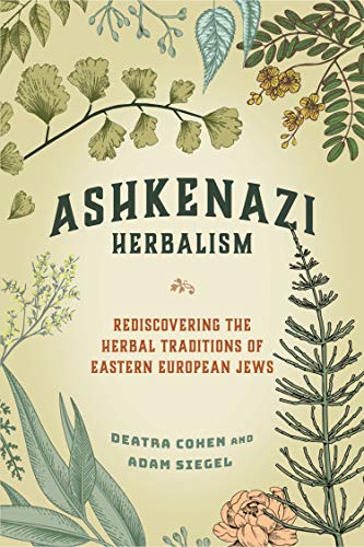 Book cover with botanical illustrations and the title "Ashkenazi Herbalism.
