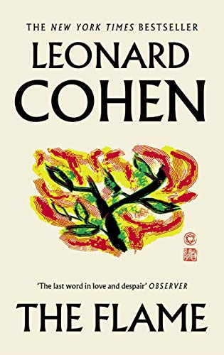 Book cover for The Flame by Leonard Cohen featuring a stylized flame and branch illustration.