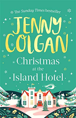 Book cover: "Christmas at the Island Hotel" by Jenny Colgan, with hotel illustration.
