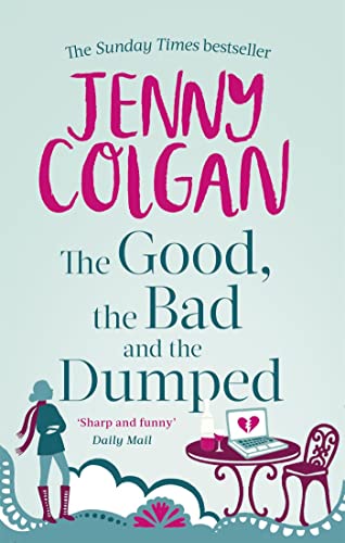 Book cover: “The Good, The Bad And The Dumped” by Jenny Colgan.