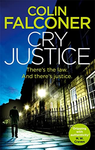 Book cover: “Cry Justice” by Colin Falconer, a shadowy street scene.