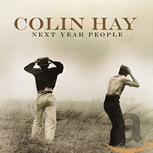 CD cover for Colin Hay’s “Next Year People” with figures in a field.