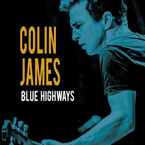 CD cover for Colin James’ “Blue Highways” featuring a portrait of the artist.