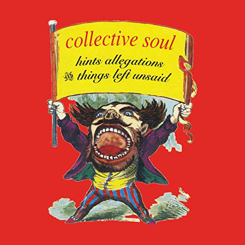 Collective Soul album cover: a red banner held by a roaring, illustrated monster.