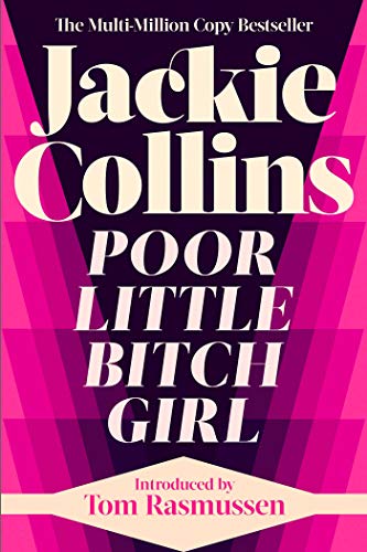Book cover with bold pink and white text: "Jackie Collins, Poor Little Bitch Girl.