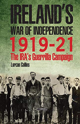 Book cover depicting Irish Republican Army volunteers, 1919-1921.