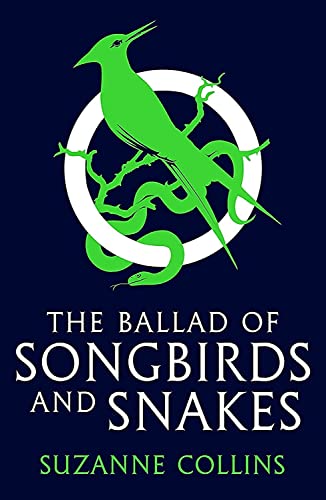 Book cover: green bird and snake design, title “The Ballad of Songbirds and Snakes”.
