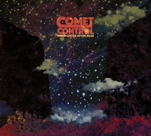 CD cover for "Comet Control - Center Of The Maze" with cosmic imagery.