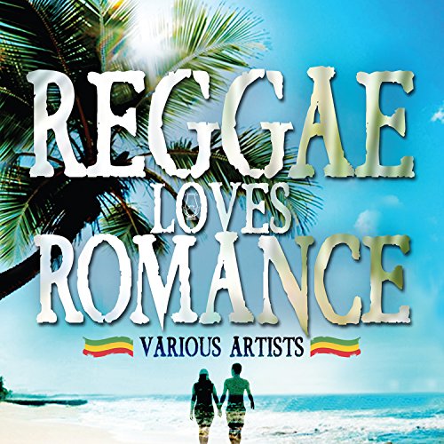 CD cover for “Reggae Loves Romance” with beach and palm tree imagery.