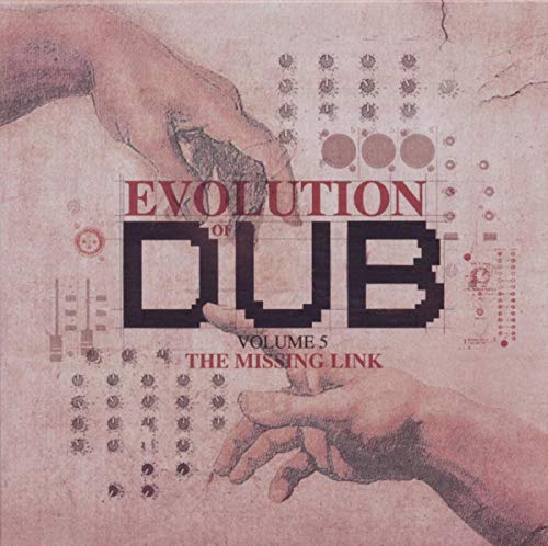 CD cover for “The Evolution Of Dub Vol. 5” with hands reaching.