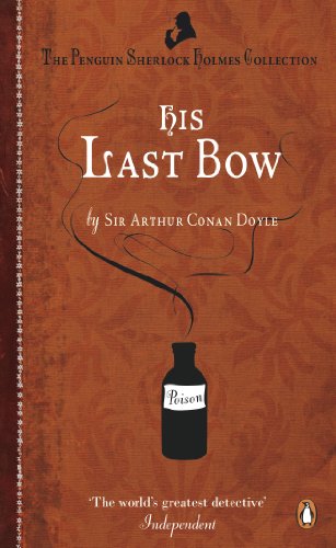 Book cover: "His Last Bow" by Sir Arthur Conan Doyle, with poison bottle.