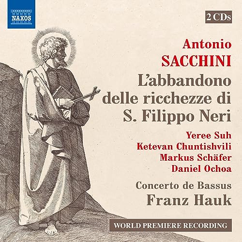 CD cover for Antonio Sacchini’s “L’abbandono Delle Ricchezze Di S. Filippo Neri.”