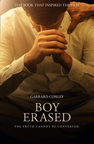Book cover: a young man with head in hands, title “Boy Erased”.