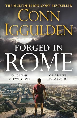 Book cover: "Forged in Rome" with a man overlooking ancient Rome.