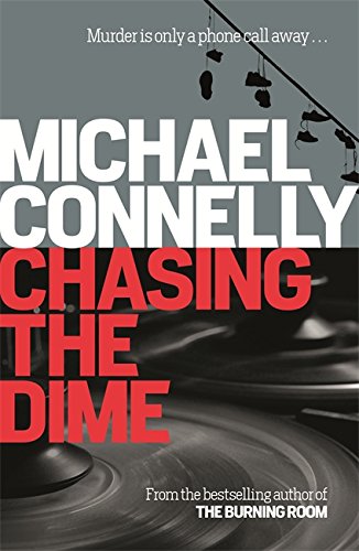 Book cover for "Chasing The Dime" by Michael Connelly, with shoes on wires.