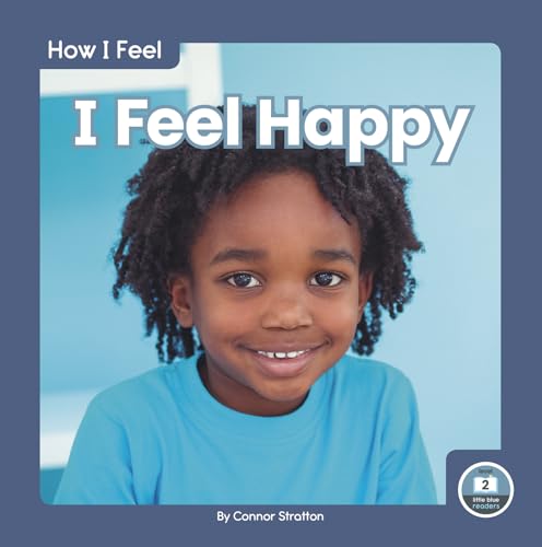 Book cover: smiling young Black child with curly hair, titled "I Feel Happy".