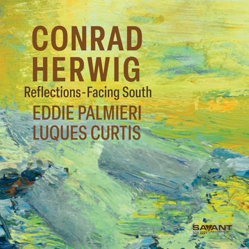 CD cover for Conrad Herwig’s “Reflections-Facing South” with abstract art.