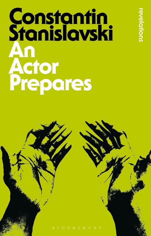 Book cover for An Actor Prepares by Constantin Stanislavski with black hands on lime green.