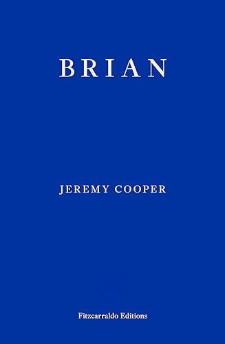 Book cover with white text reading Brian by Jeremy Cooper on a blue background.
