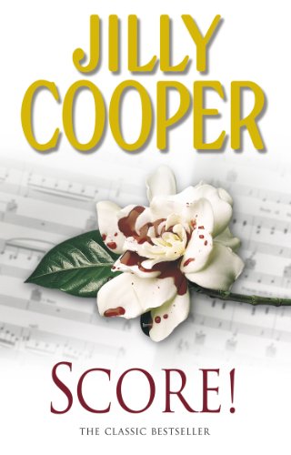 Book cover for Score! by Jilly Cooper featuring a blood-stained white flower on sheet music.