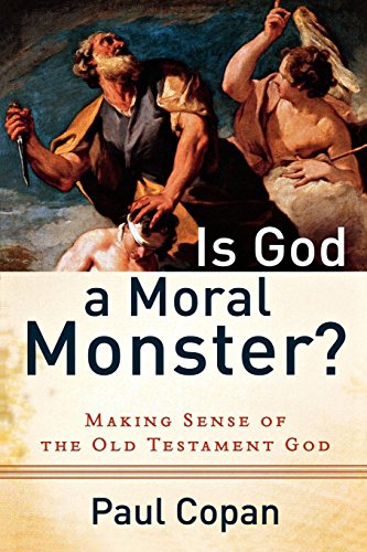 Book cover depicting a biblical sacrifice with bold title: "Is God a Moral Monster?".