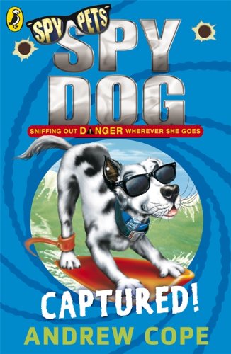 Book cover featuring a spotted dog wearing sunglasses and a harness.