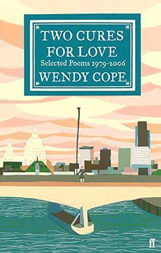 Book cover: “Two Cures for Love” by Wendy Cope, with cityscape illustration.