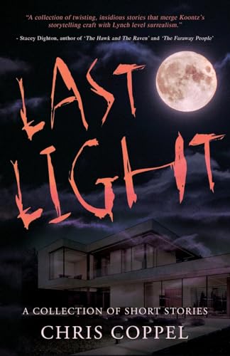 Book cover: “Last Light” with red title, moon, and dark house silhouette.