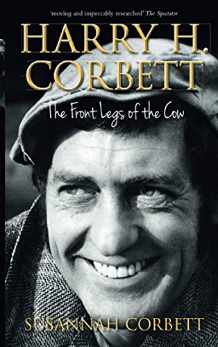 Black and white portrait of Harry H. Corbett, book cover titled “The Front Legs Of The Cow.”
