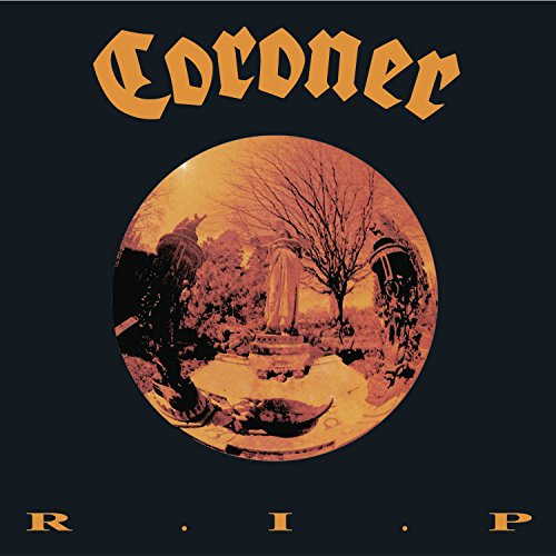 Coroner album cover: orange landscape within a circle, dark text "Coroner" and "R.I.P.